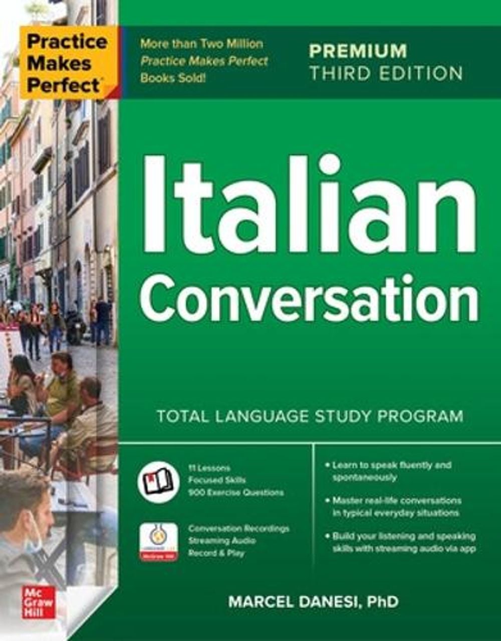 Practice Makes Perfect: Italian Conversation, Premium Third Edition by Marcel Danesi - ISBN: 9781264807345