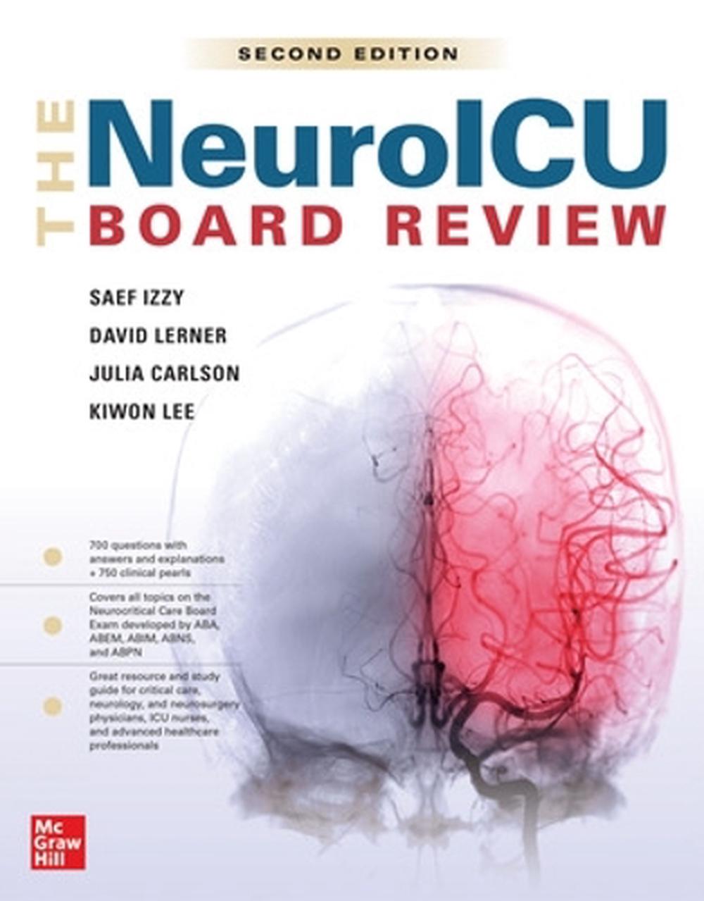 The NeuroICU Board Review, 2e, 9781264853984