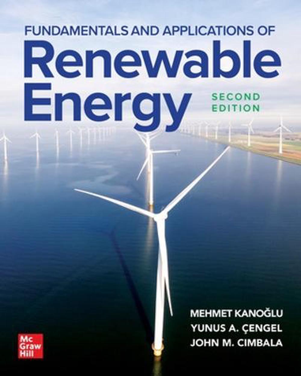 Fundamentals and Applications of Renewable Energy, Second Edition, 2nd Edition, 9781265079659