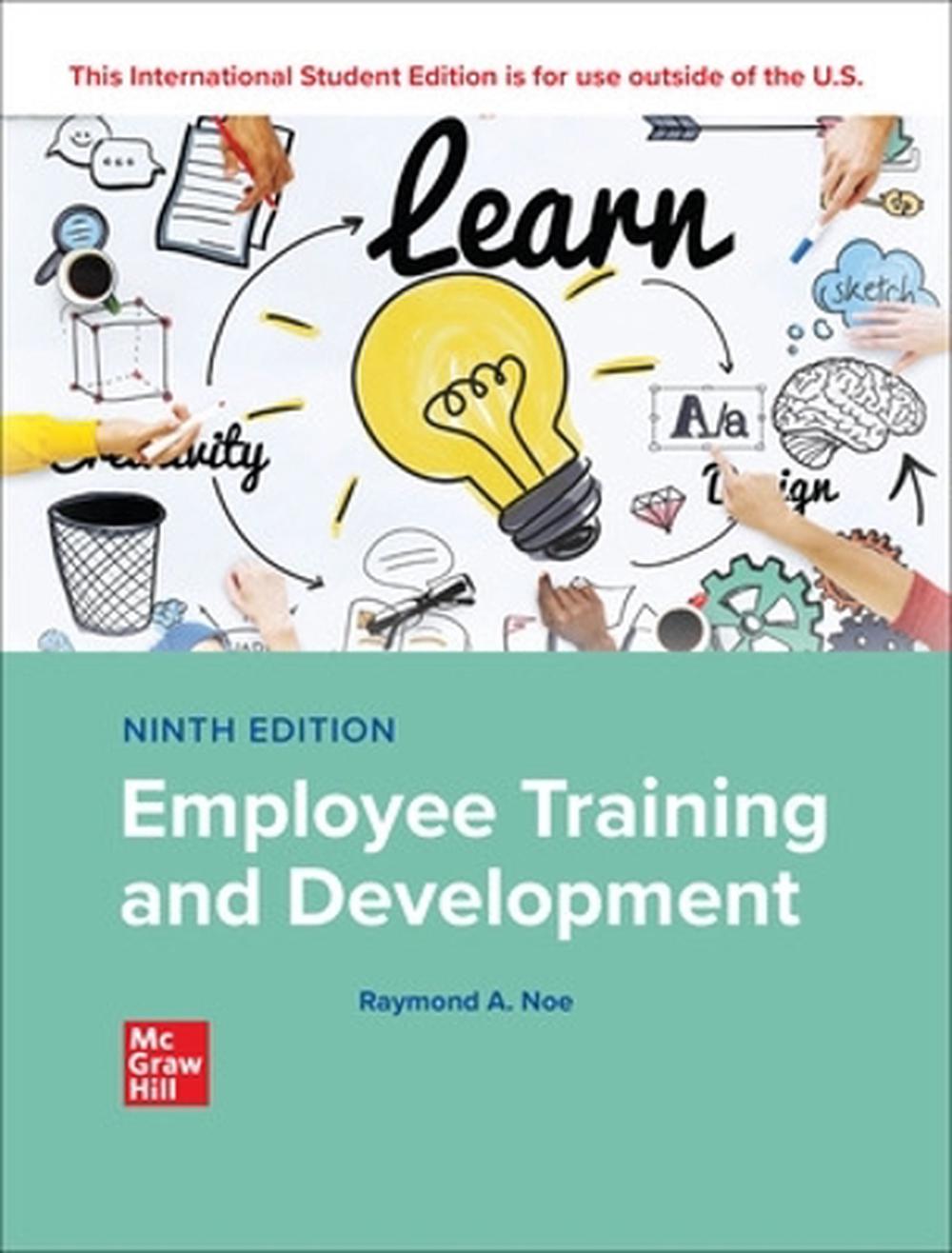 Employee Training & Development ISE, 9th Edition, 9781265079833