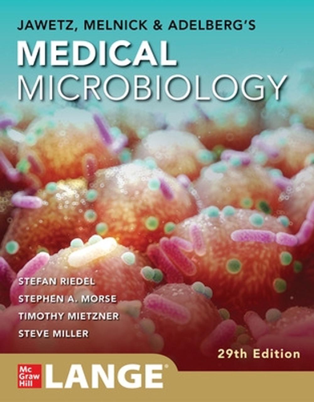 Jawetz, Melnick & Adelberg's Medical Microbiology Twenty-Ninth Edition, 9781265109509