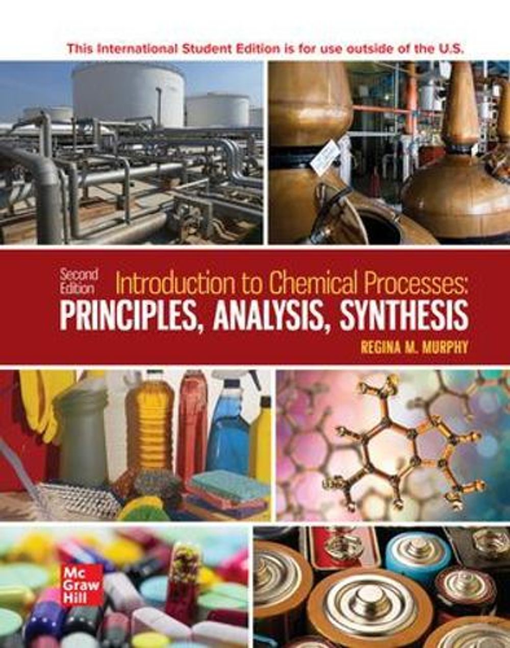Introduction to Chemical Processes: Principles Analysis Synthesis ISE, 2nd Edition by Regina Murphy - ISBN: 9781265242992