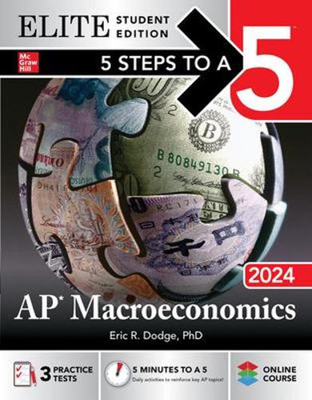 5 Steps to a 5 Ap Macroeconomics 2024 Elite Student Edition by Eric