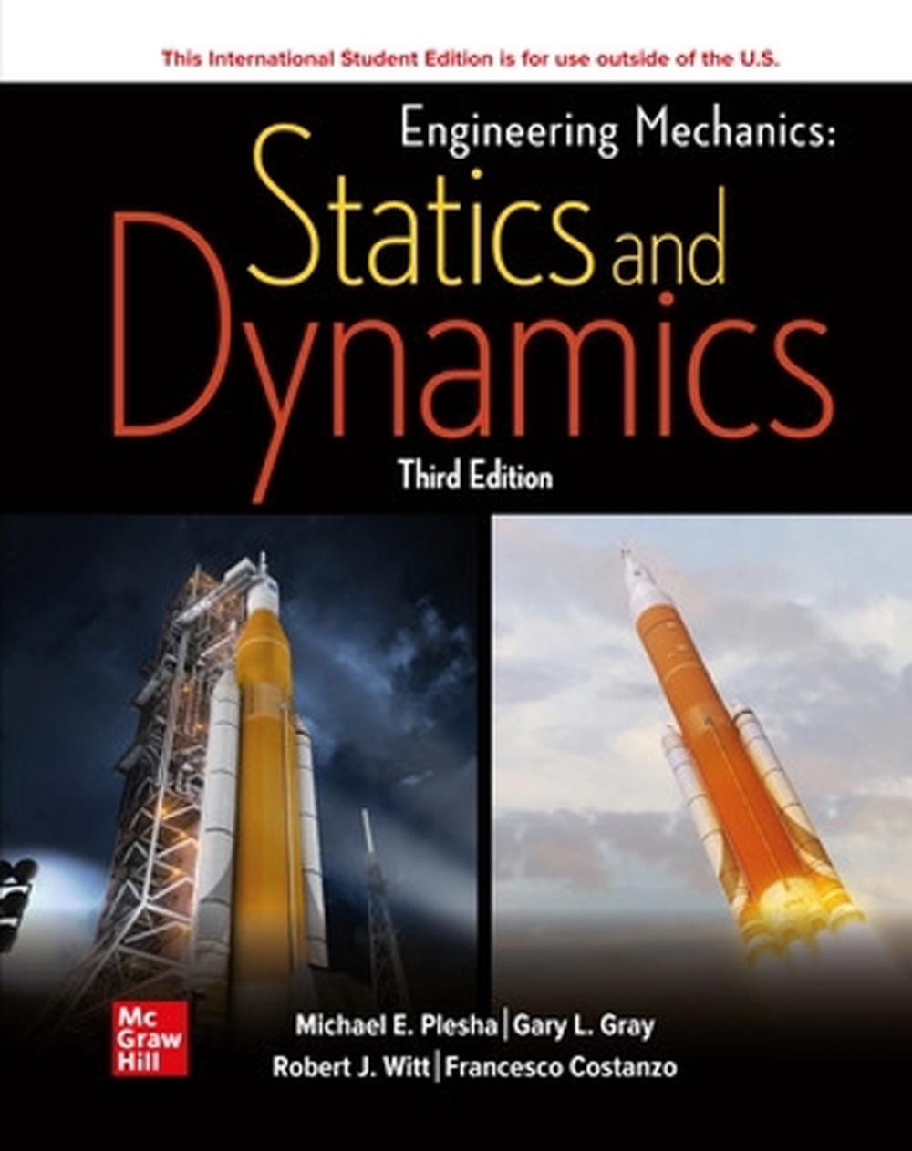 Ise Engineering Mechanics: Statics and Dynamics by Michael Plesha ...