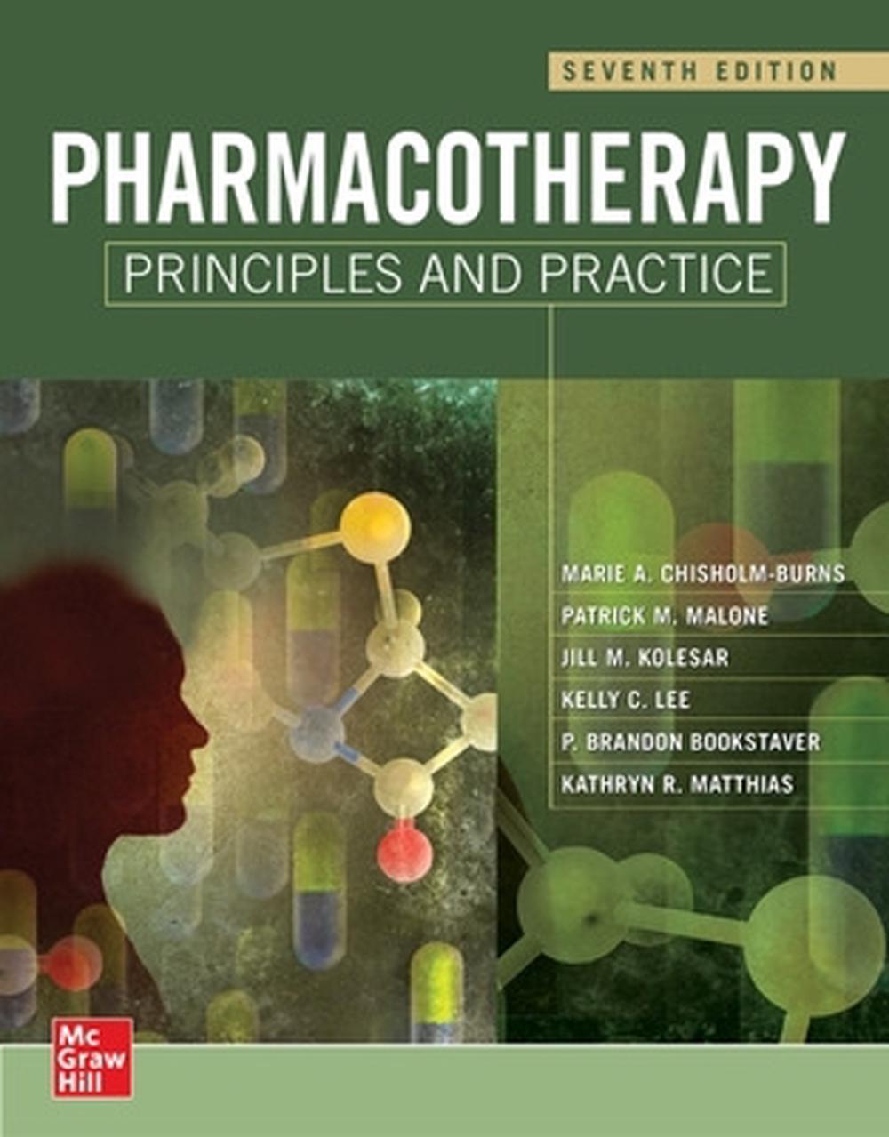 Pharmacotherapy Principles and Practice, Seventh Edition, 7th Edition by Kelly C. Lee - ISBN: 9781265462871