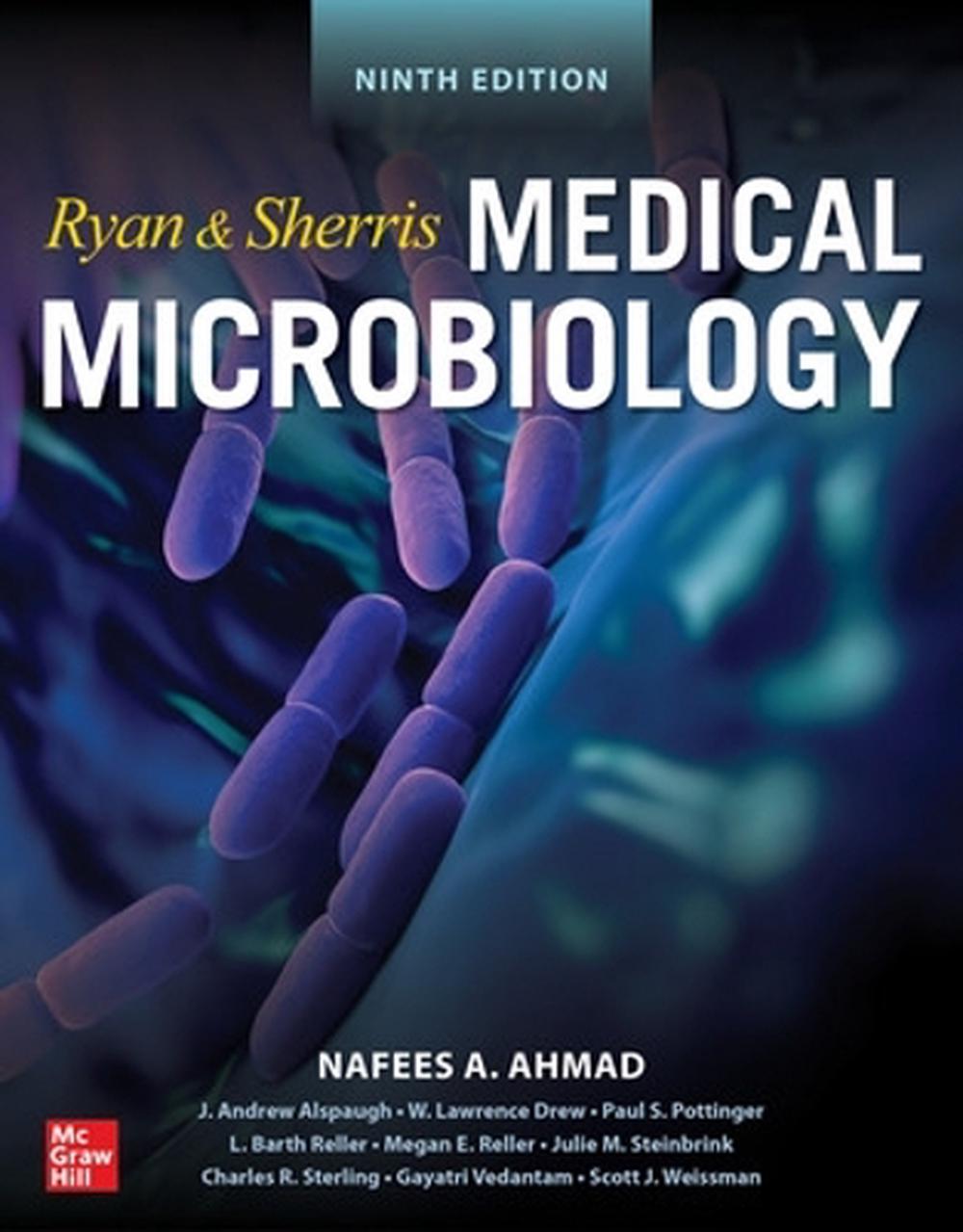 Sherris and Ryan's Medical Microbiology, Ninth Edition, 9th Edition by Nafees Ahmad - ISBN: 9781265748647