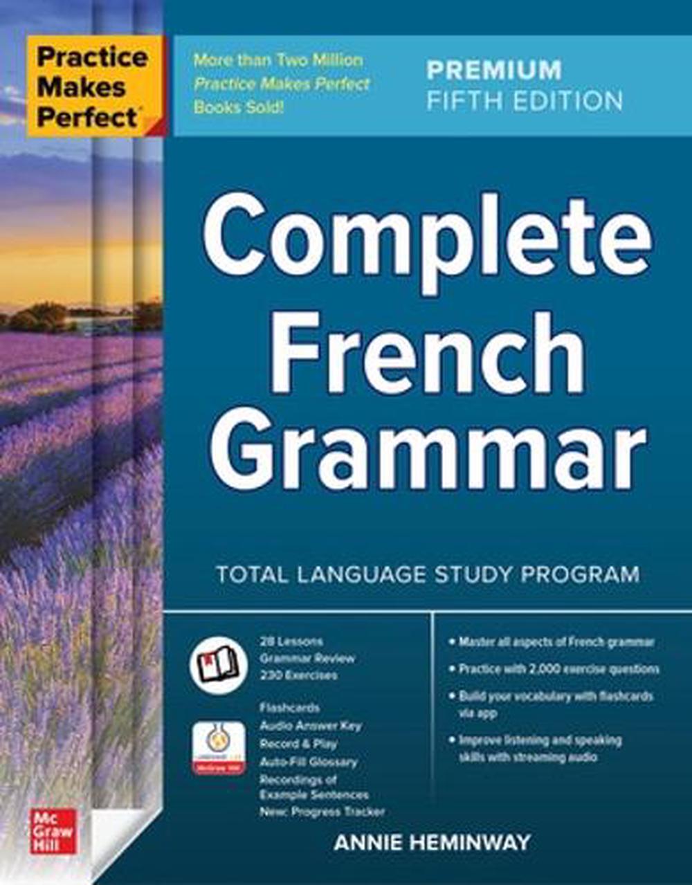 Practice Makes Perfect: Complete French Grammar, Premium Fifth Edition, 9781266005596