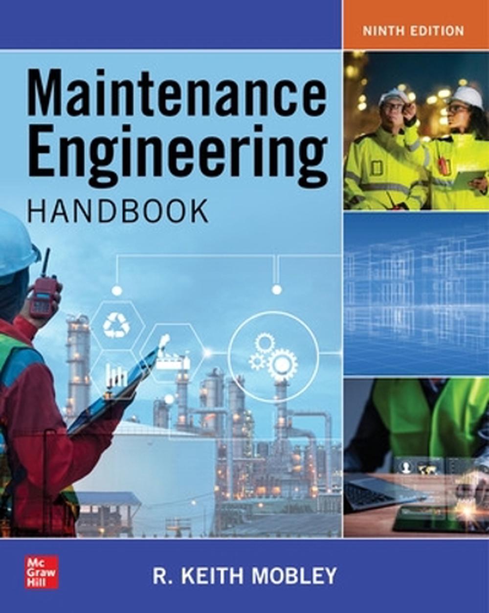 Maintenance Engineering Handbook, Ninth Edition, 9781266018923
