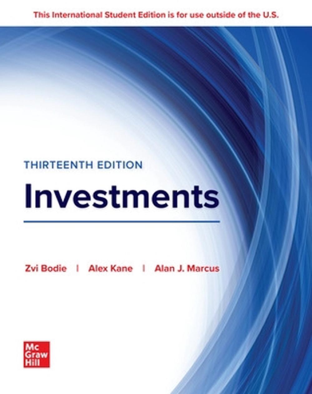 Investments ISE, 13th Edition by Zvi Bodie - ISBN: 9781266085963