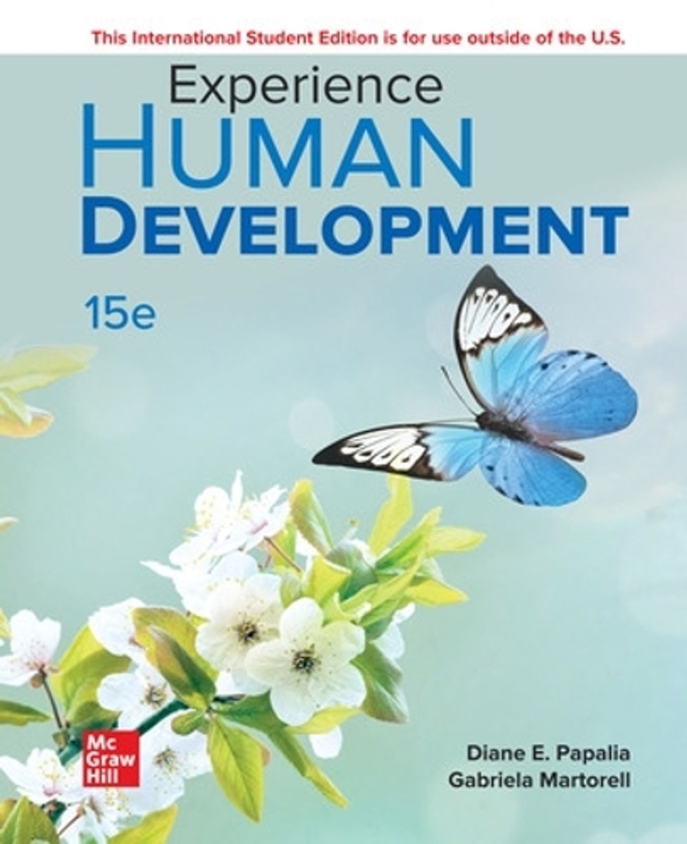 Experience Human Development ISE, 15th Edition by Gabriela Martorell - ISBN: 9781266120909