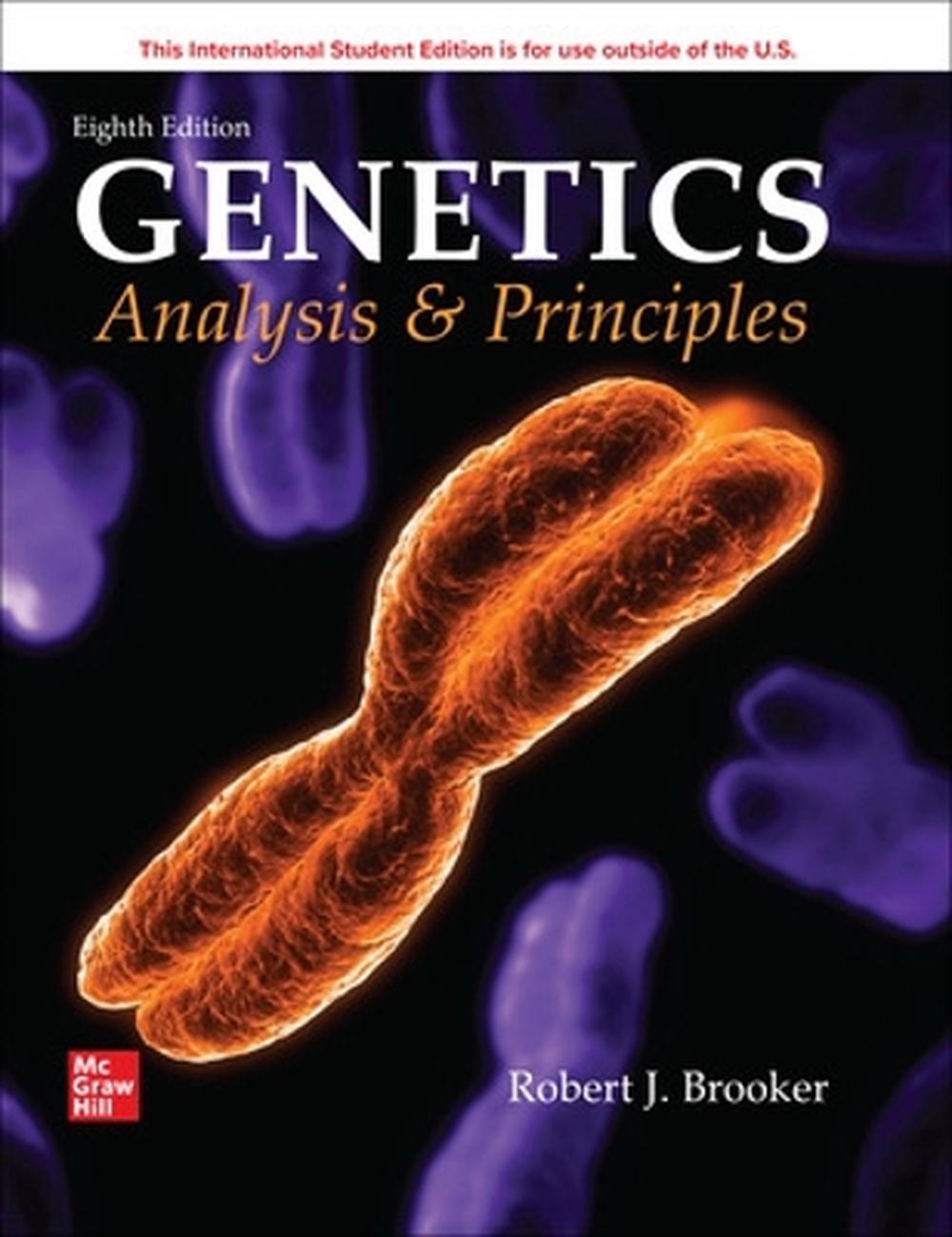Genetics: Analysis and Principles ISE, 8th Edition, 9781266135170