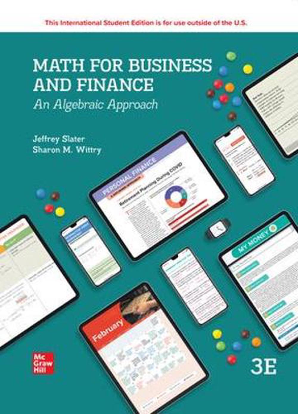 Math For Business And Finance: An Algebraic Approach ISE, 9781266223013