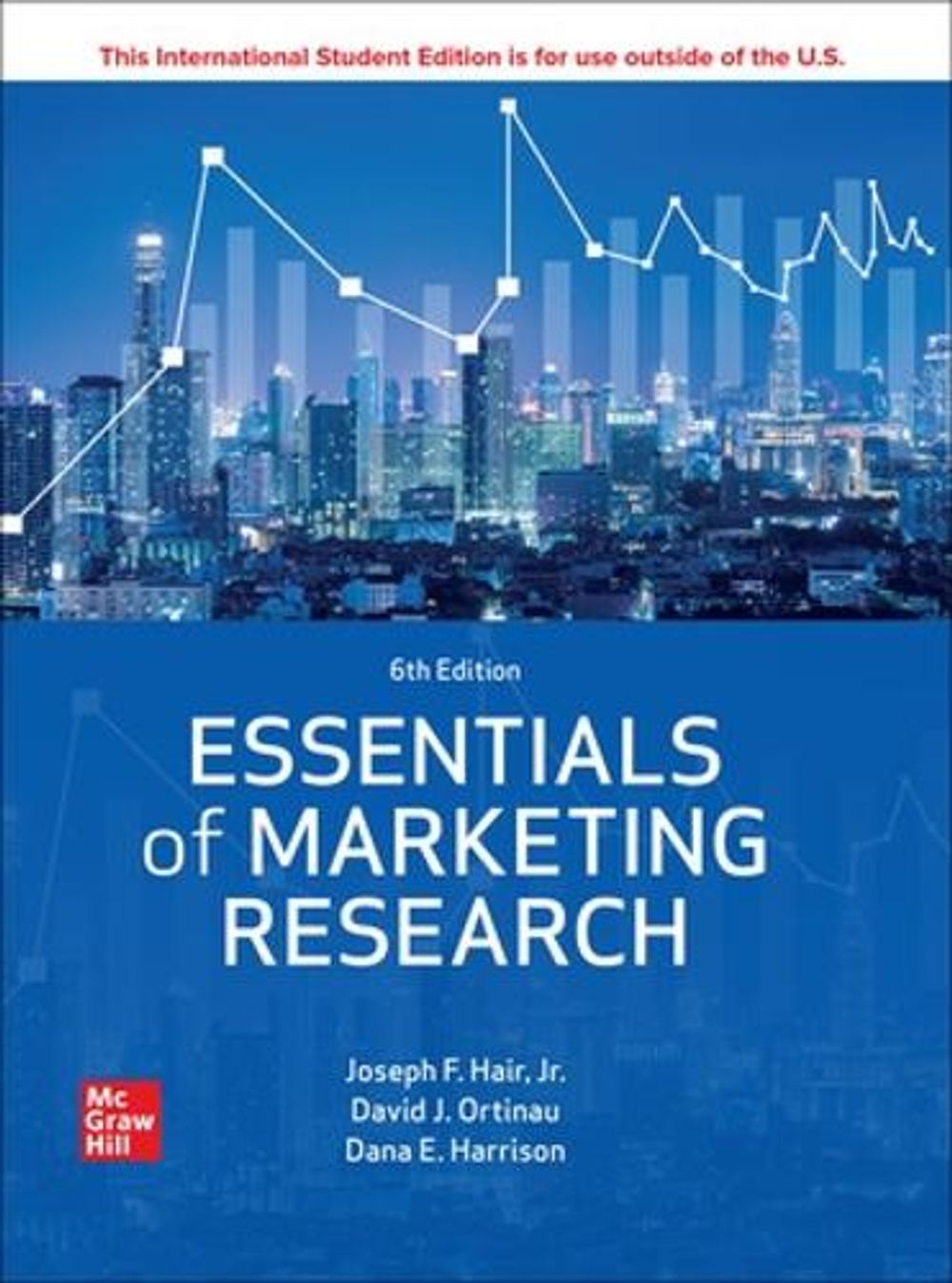 Essentials of Marketing Research ISE, 6th Edition by Joseph Hair - ISBN: 9781266261503