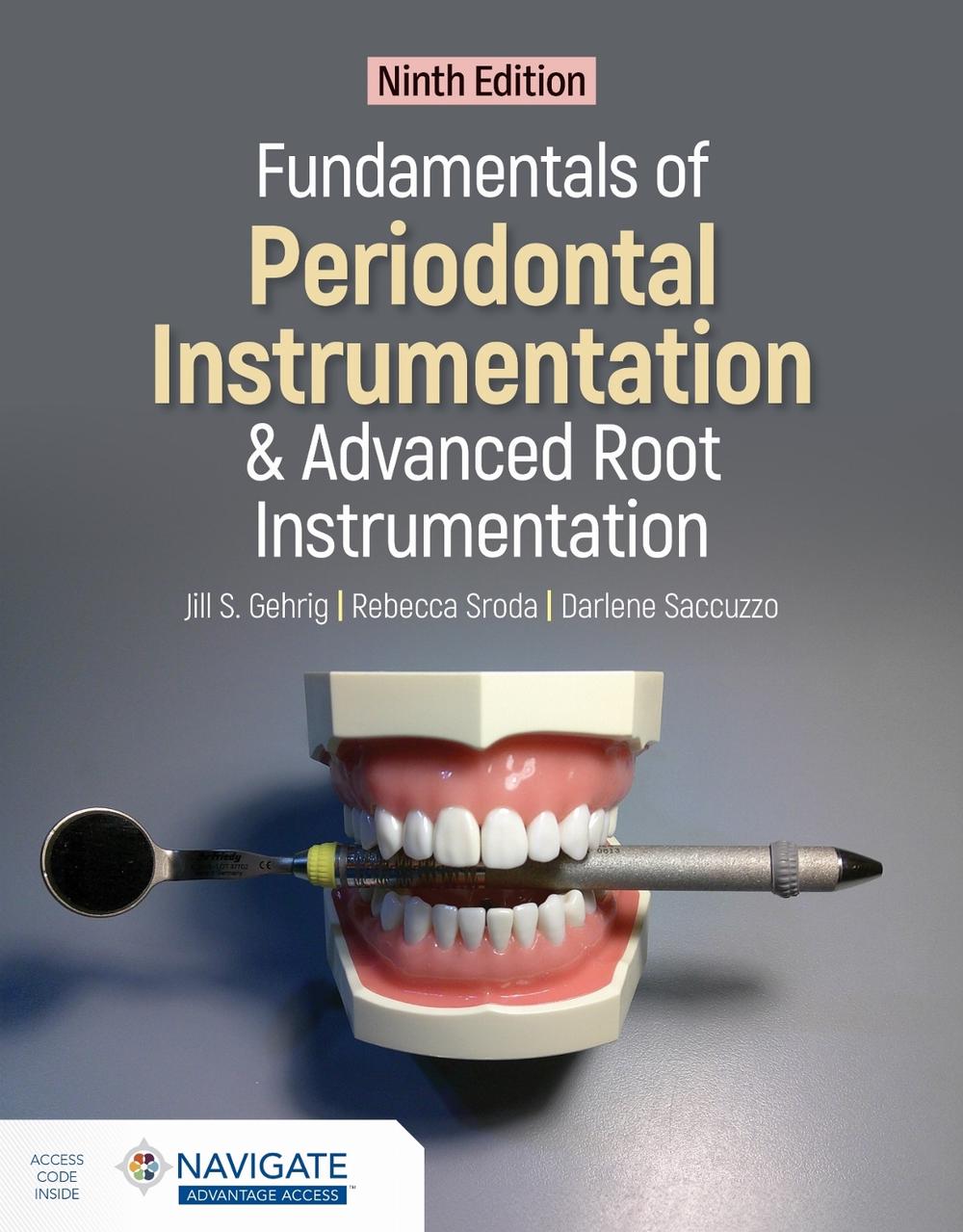 Fundamentals of Periodontal Instrumentation and Advanced Root Instrumentation, 9781284019339