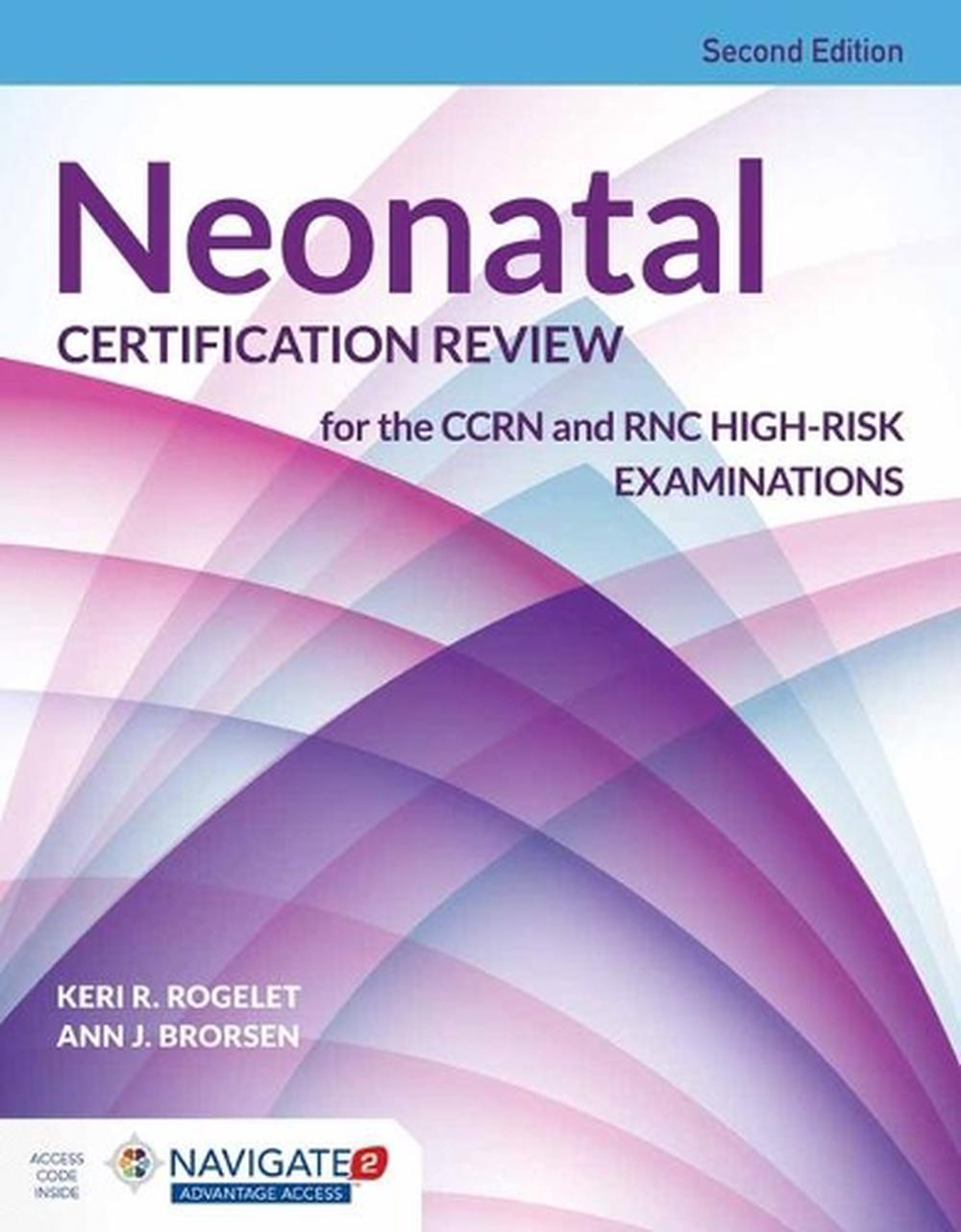 Neonatal Certification Review For The Ccrn And Rnc High-Risk ...