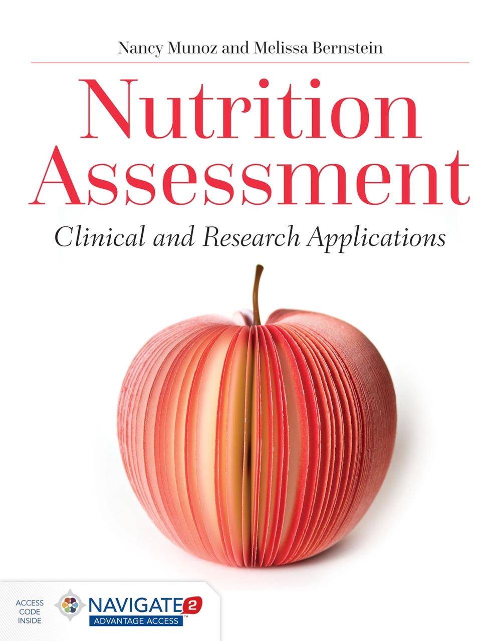 Nutrition Assessment: Clinical and Research Applications, 9781284127669