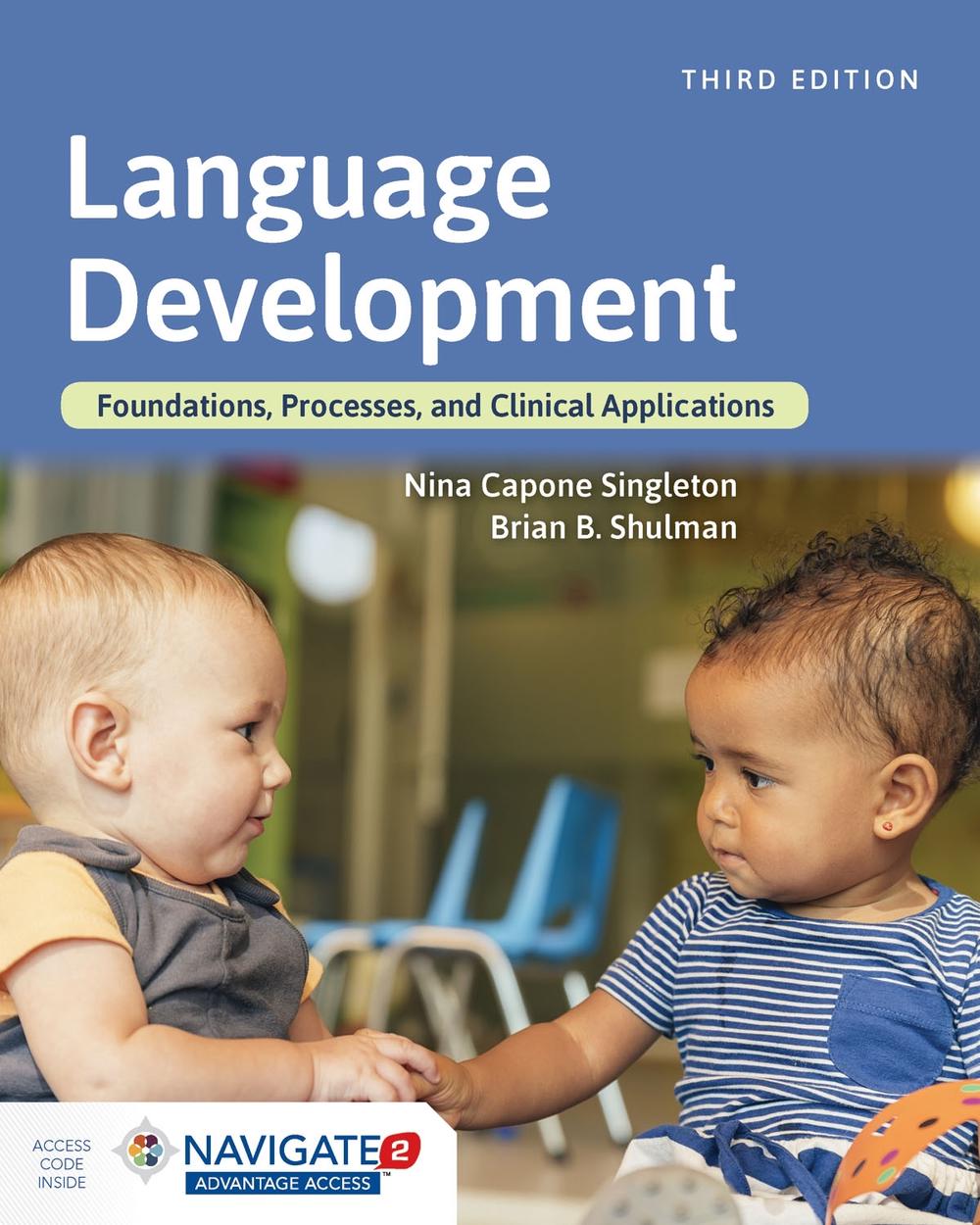 Language Development, 3rd Edition by Nina Capone Singleton - ISBN: 9781284129618