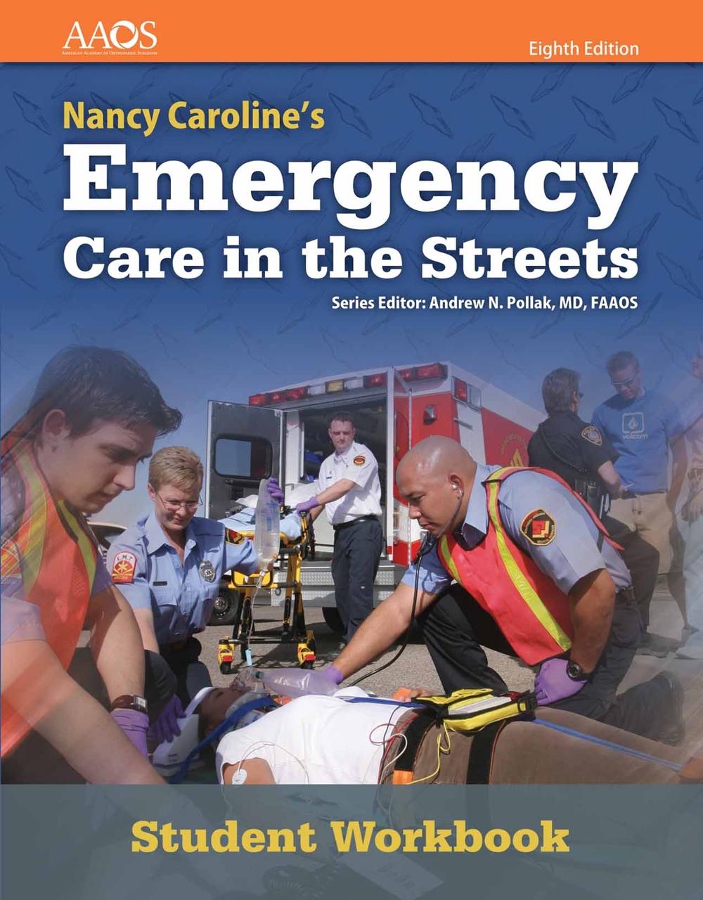 Nancy Caroline's Emergency Care in the Streets Student Workbook (with Answer Key), 9781284142259
