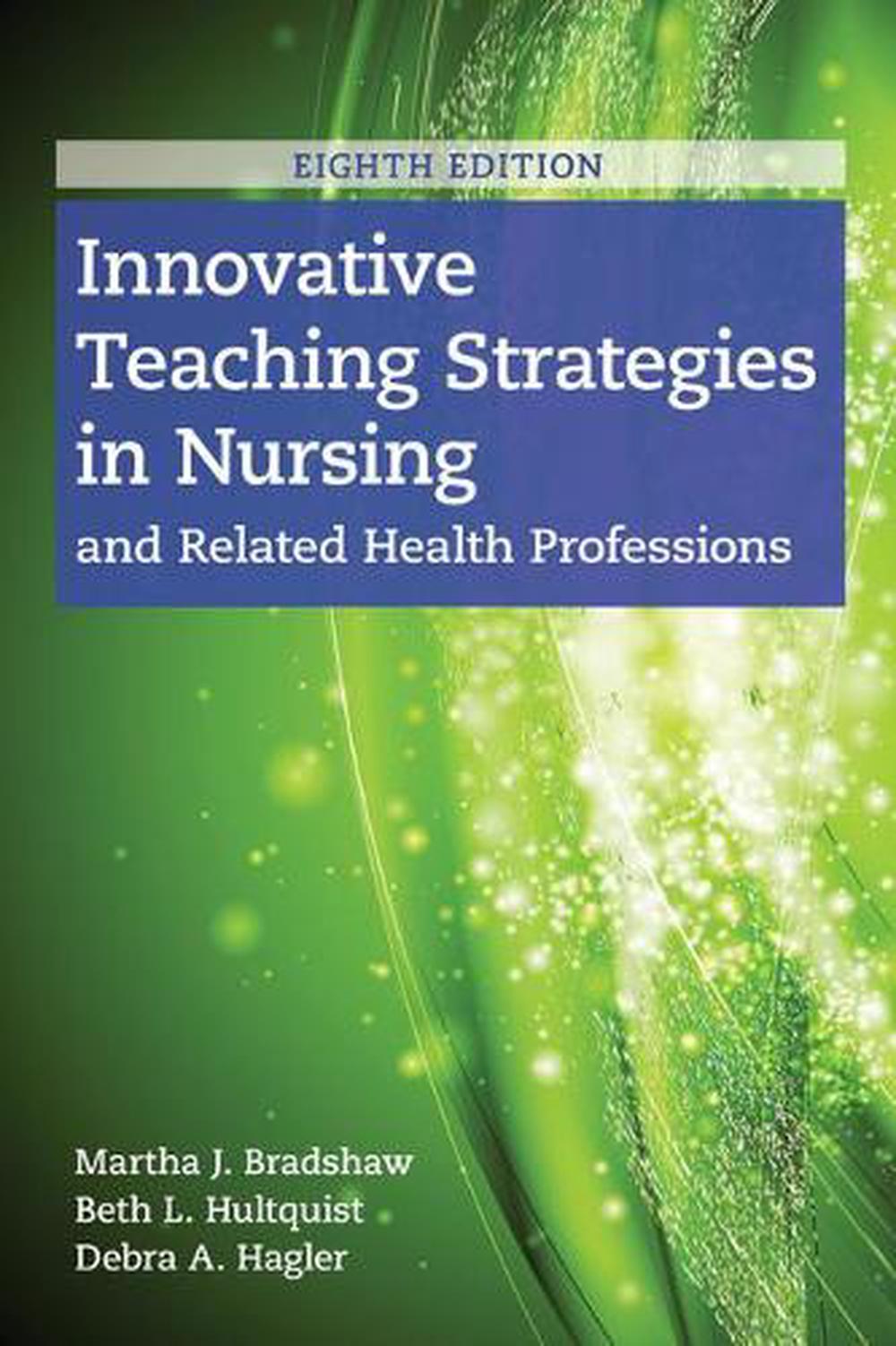 Innovative Teaching Strategies In Nursing And Related Health Professions, 9781284170177