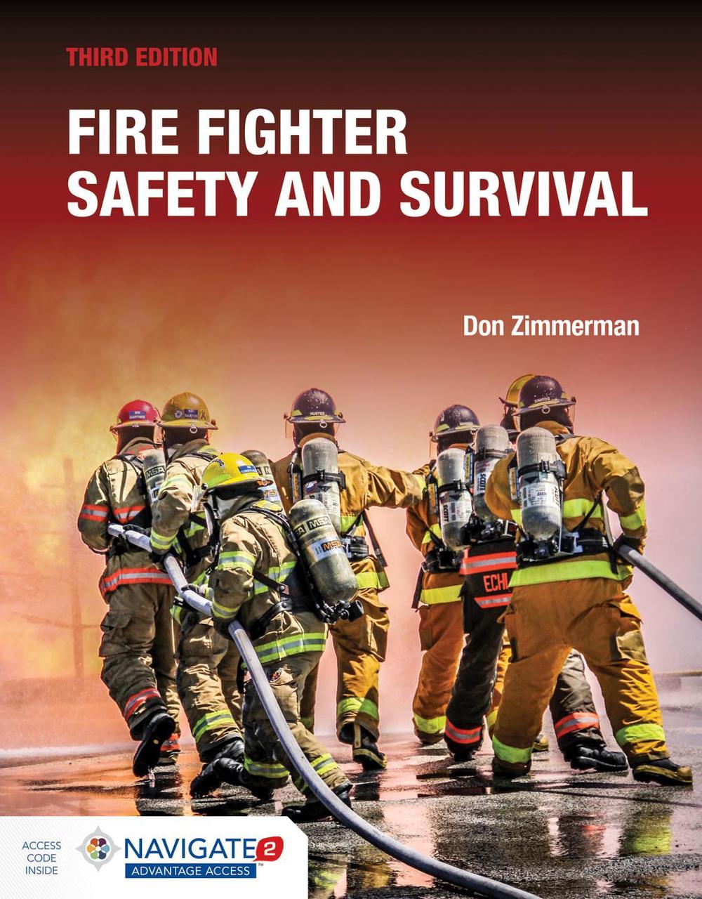 Fire Fighter Safety and Survival Includes Navigate Advantage Access by Don Zimmerman - ISBN: 9781284180176