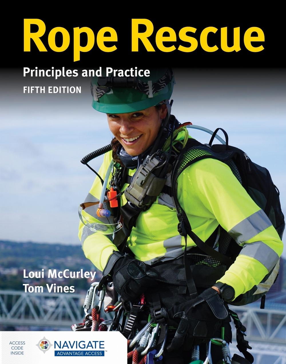 Rope Rescue Techniques: Principles and Practice by Loui McCurley - ISBN: 9781284195101