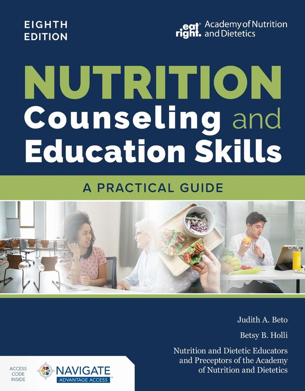 Nutrition Counseling and Education Skills: a Practical Guide with Navigate Advantage Access by Judith A. Beto - ISBN: 9781284238532