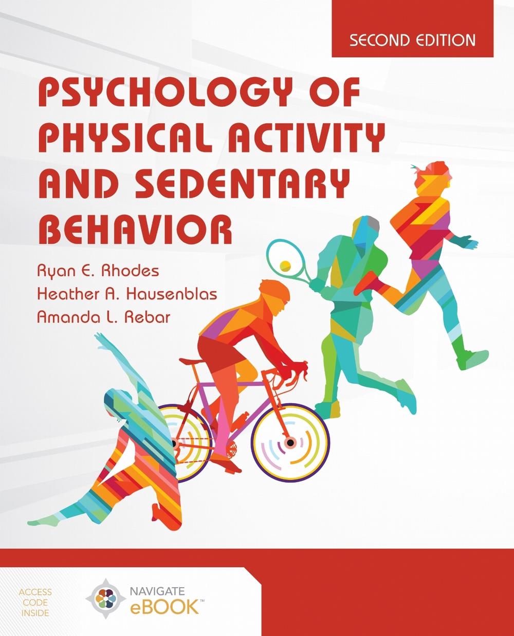 Psychology of Physical Activity and Sedentary Behavior, 9781284248517