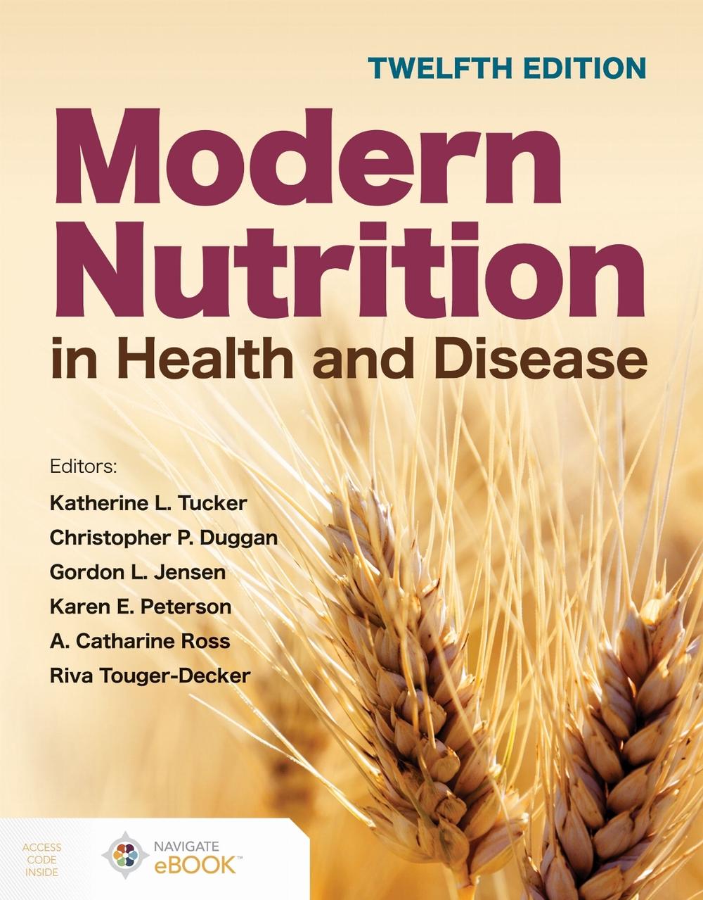 Modern Nutrition in Health and Disease by Katherine L. Tucker - ISBN: 9781284264432