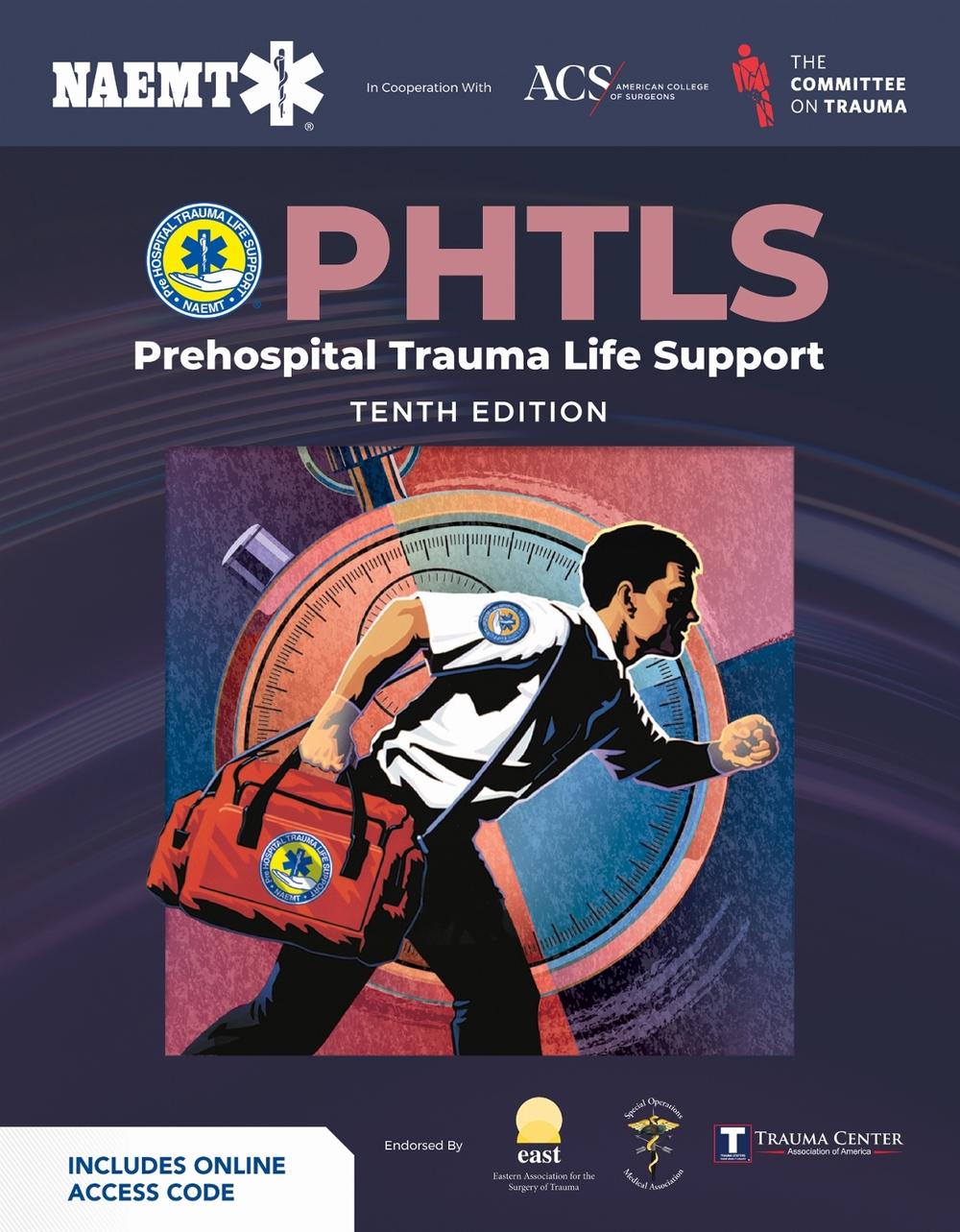 PHTLS: Prehospital Trauma Life Support (Print) with Course Manual (eBook) by National Association of Emergency Medical Technicians - ISBN: 9781284272253