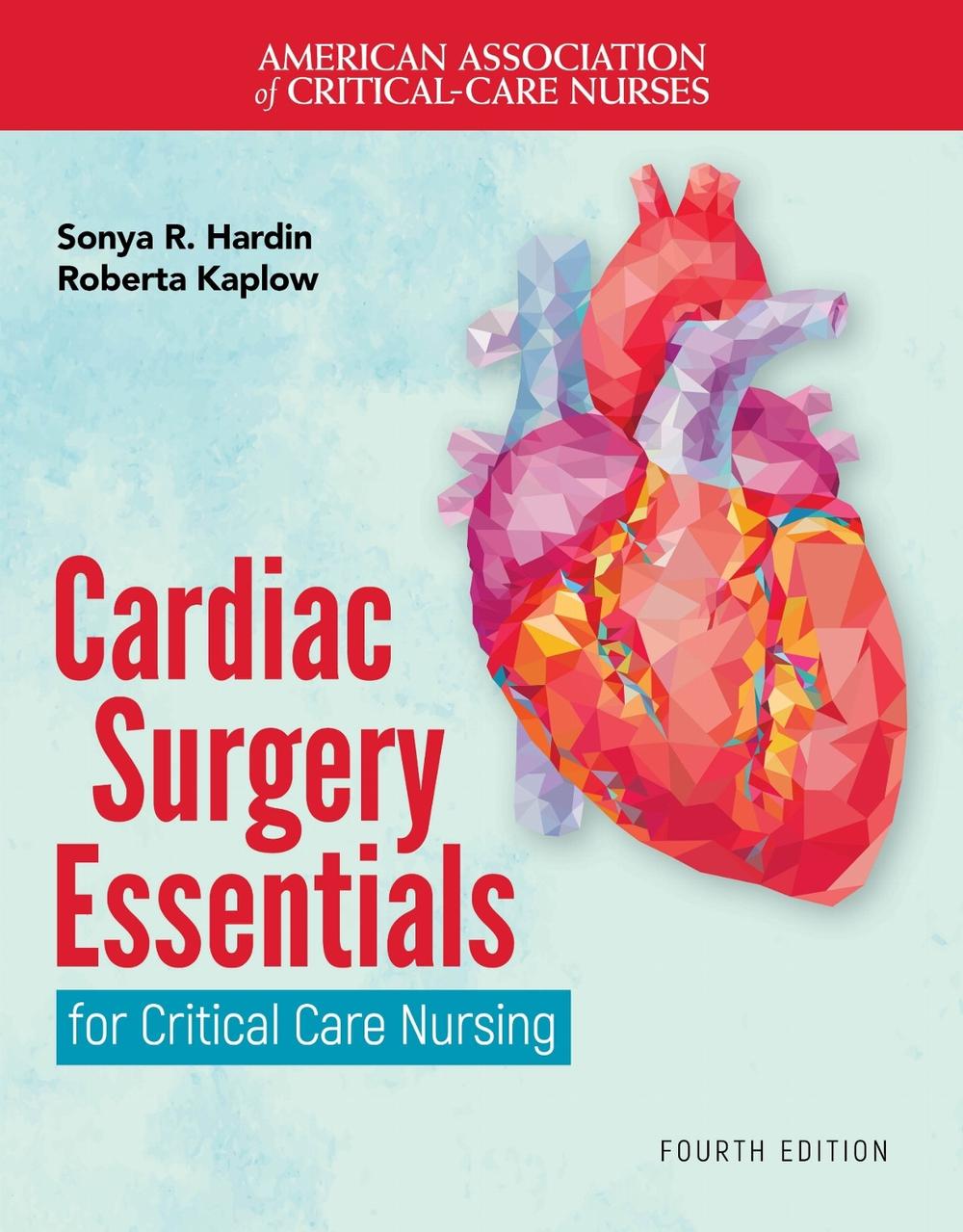 Cardiac Surgery Essentials for Critical Care Nursing, 9781284286397