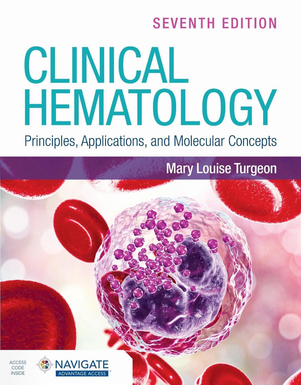 Clinical Hematology: Principles, Applications, and Molecular Concepts, 9781284289176