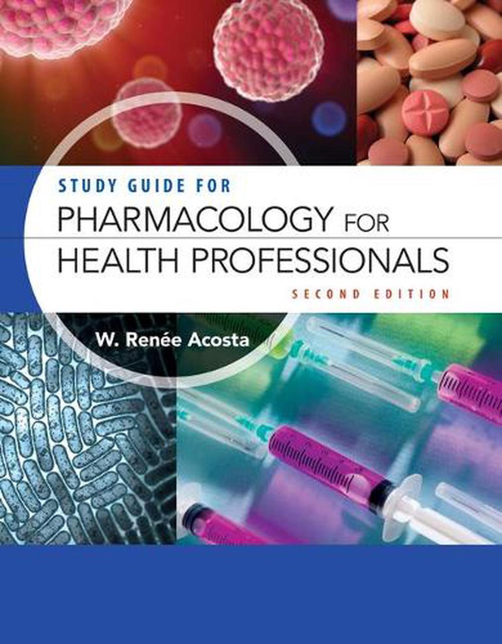 Study Guide for Pharmacology for Health Professionals, 9781284294477