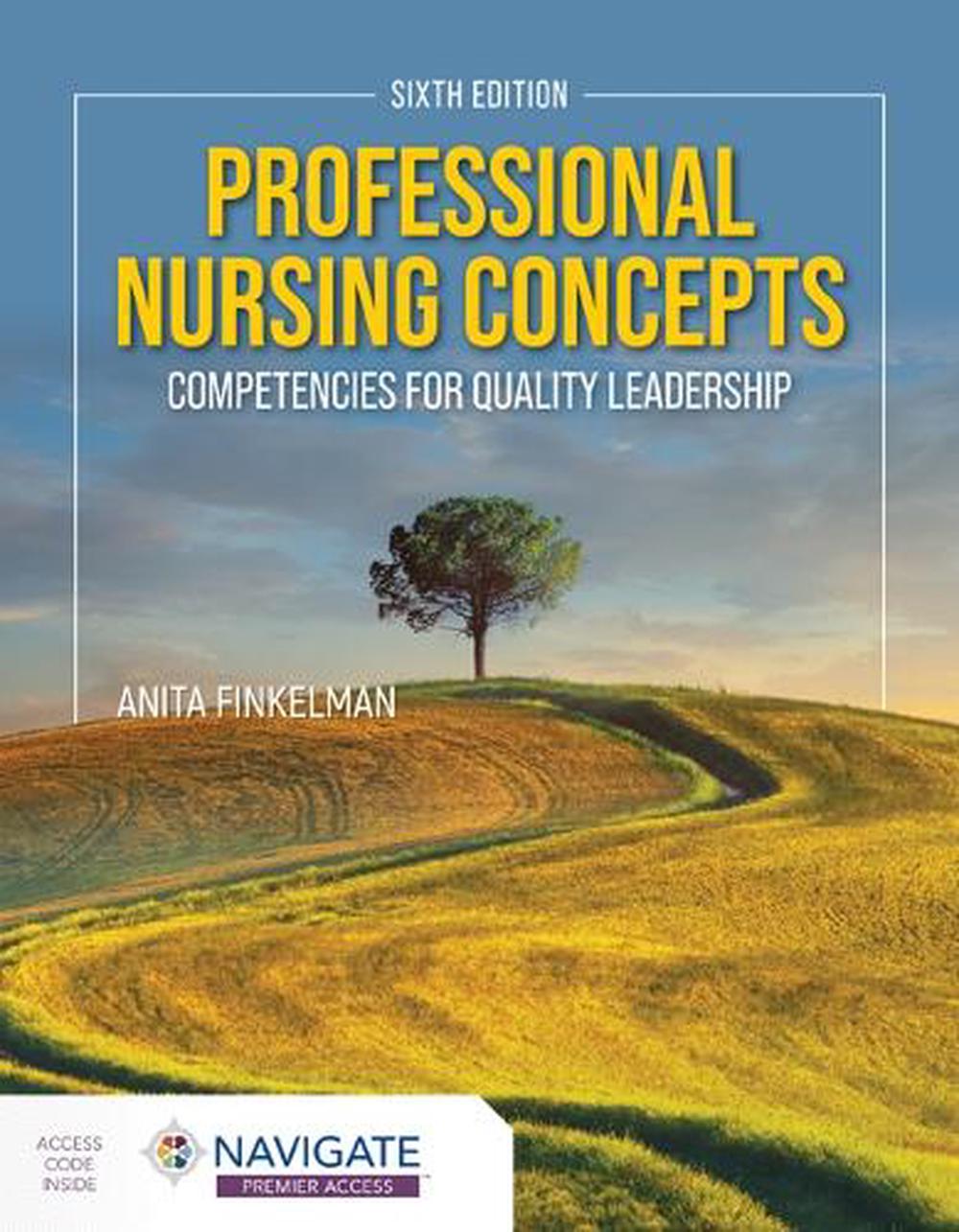 Professional Nursing Concepts: Competencies for Quality Leadership, 9781284296402