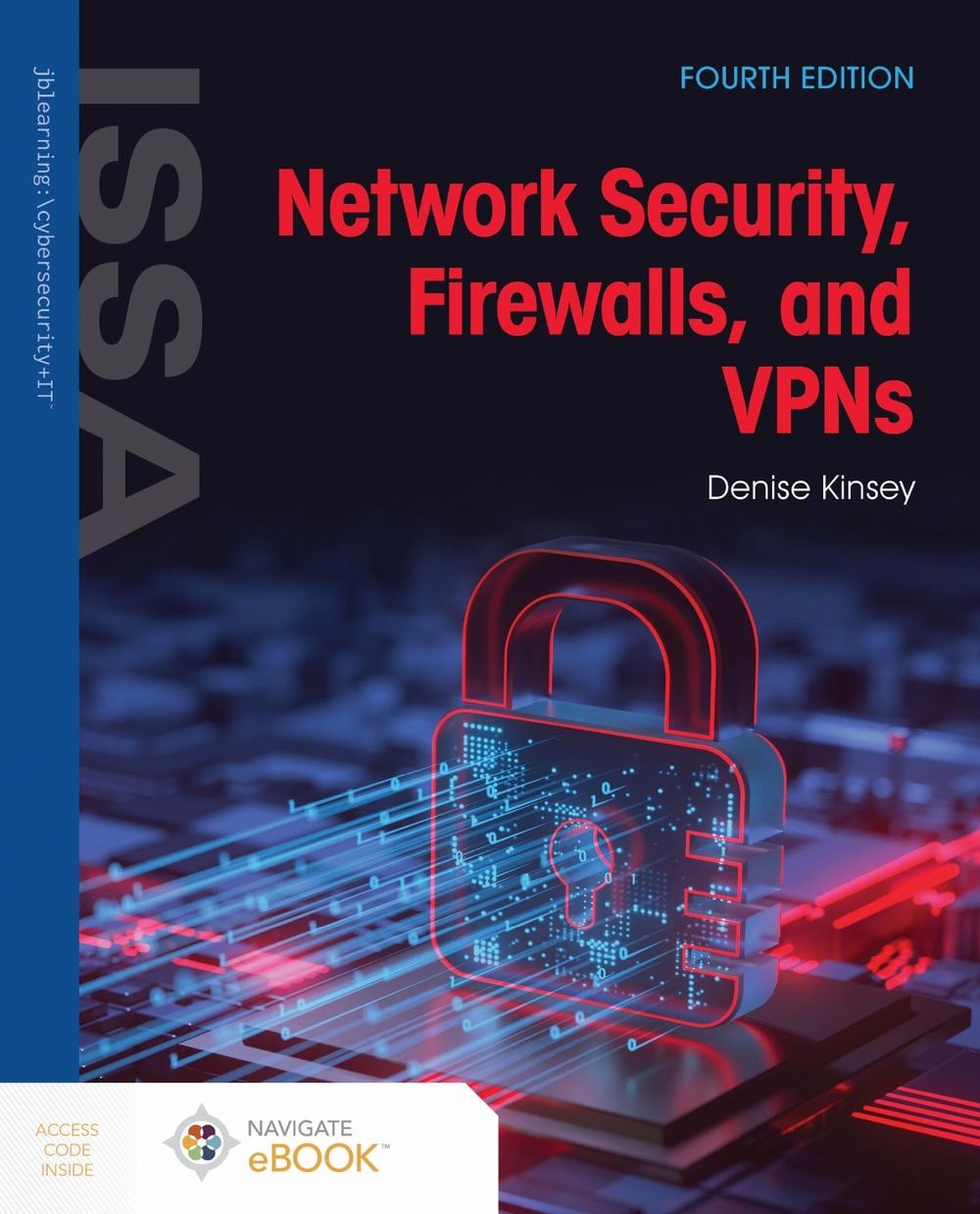 Network Security, Firewalls, and VPNs, 9781284302509