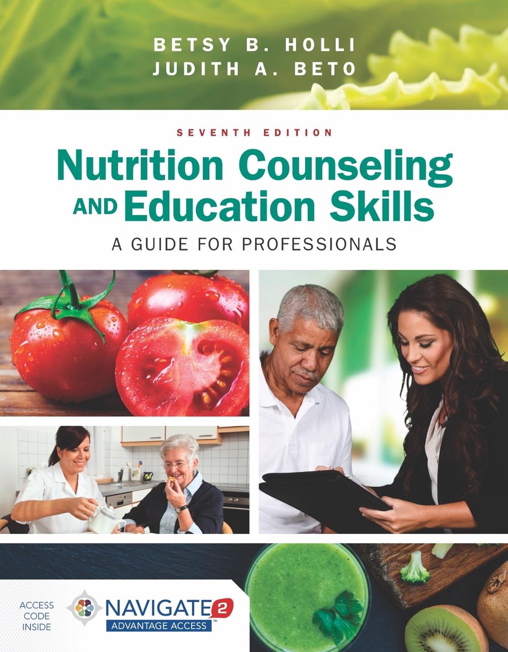 Nutrition Counseling and Education Skills: a Guide for Professionals, 9781284456882