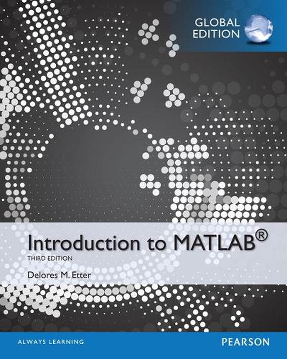 Introduction to MATLAB, Global Edition, 3rd Edition, 9781292019390