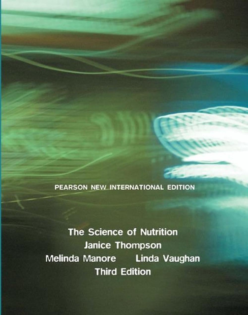 Science of Nutrition, The, 3rd Edition by Janice Thompson, Paperback, 9781292020471 | Buy online ...