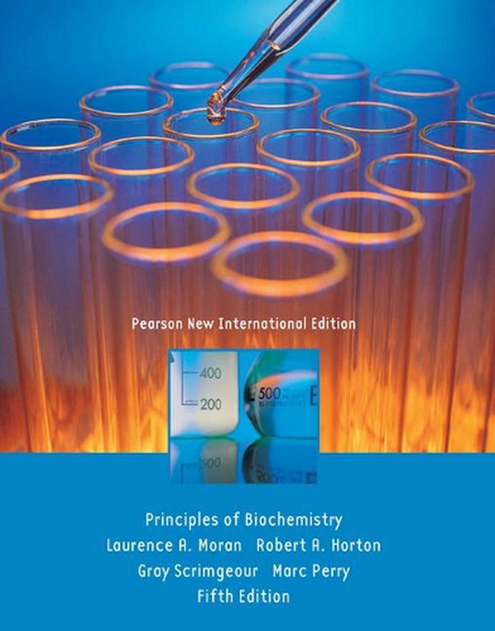 Principles of Biochemistry, 5th Edition by Laurence Moran - ISBN: 9781292021744