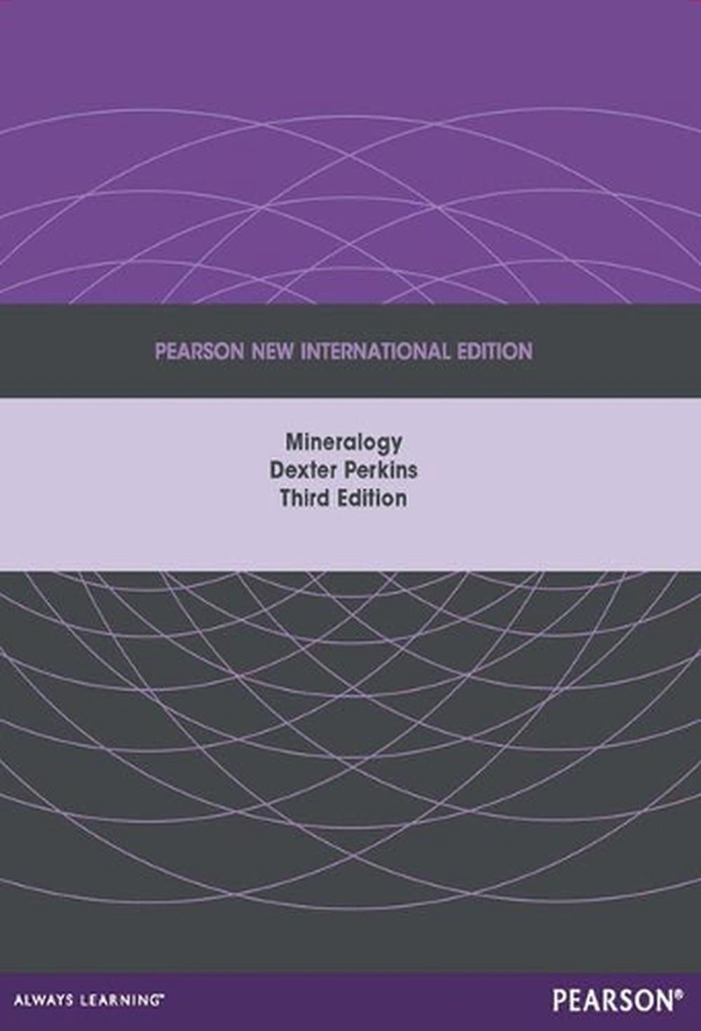 Mineralogy, 3rd Edition by Dexter Perkins - ISBN: 9781292039114