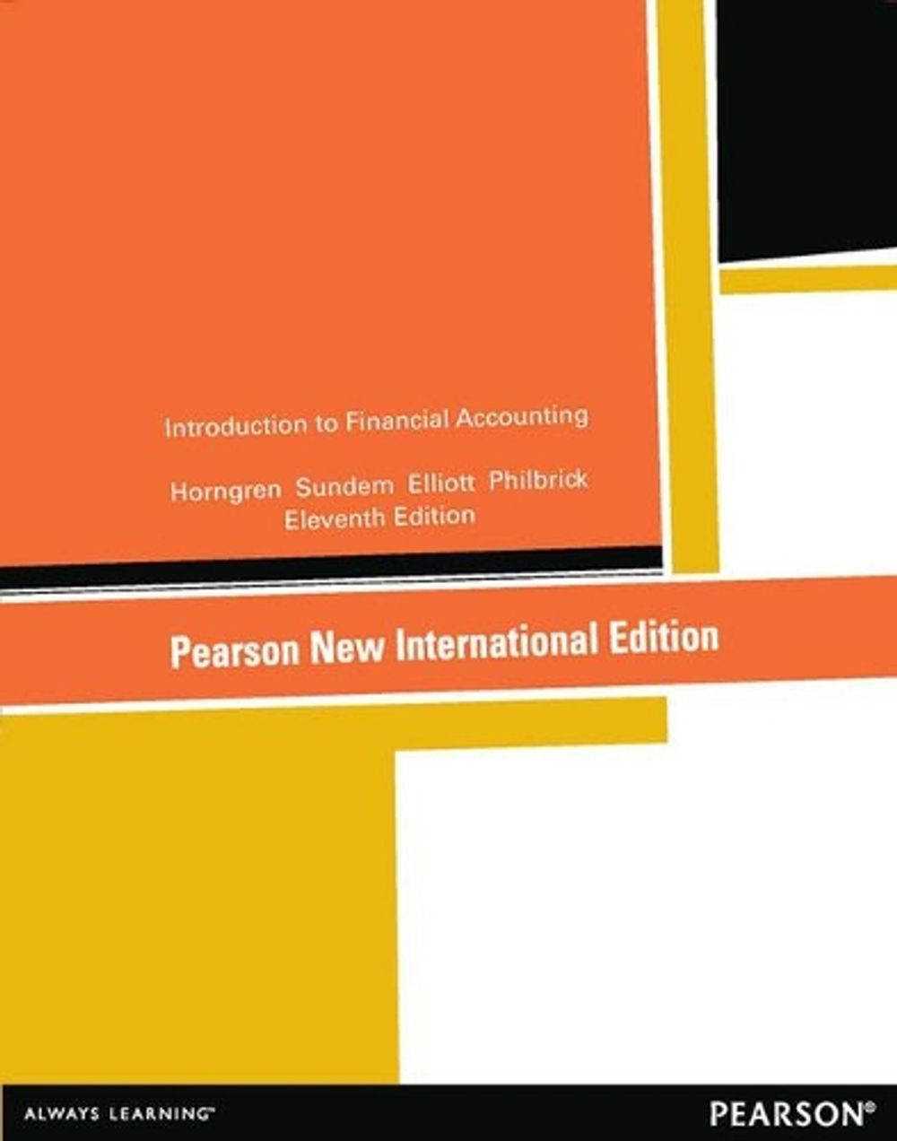 Introduction to Financial Accounting, 11th Edition by Charles Horngren - ISBN: 9781292040578