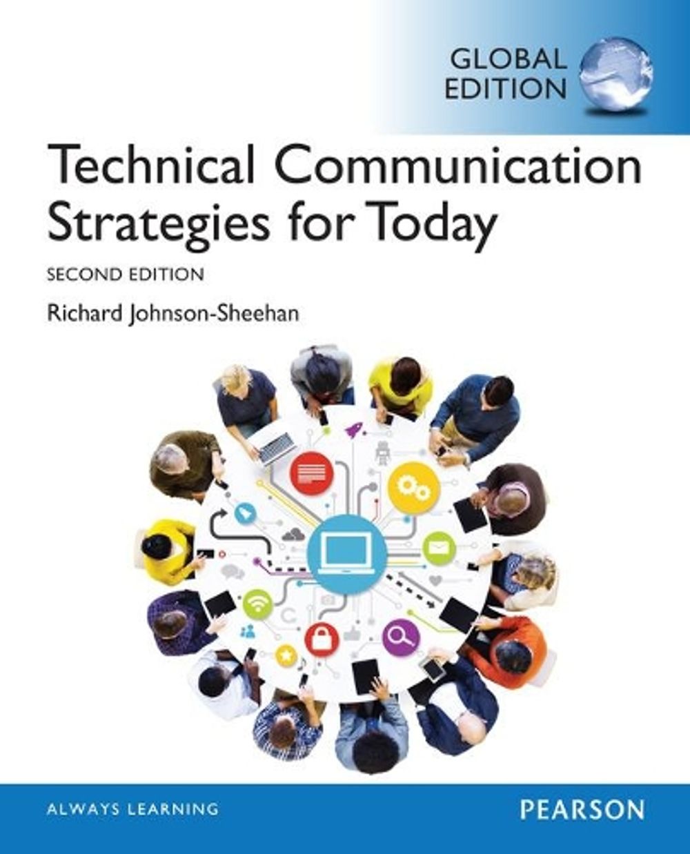 Technical Communication Strategies for Today, Global Edition, 2nd ...