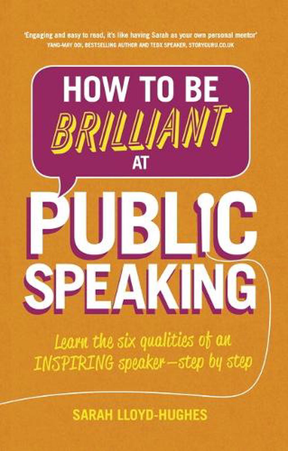 How to Be Brilliant at Public Speaking, 2nd Edition, 9781292087962