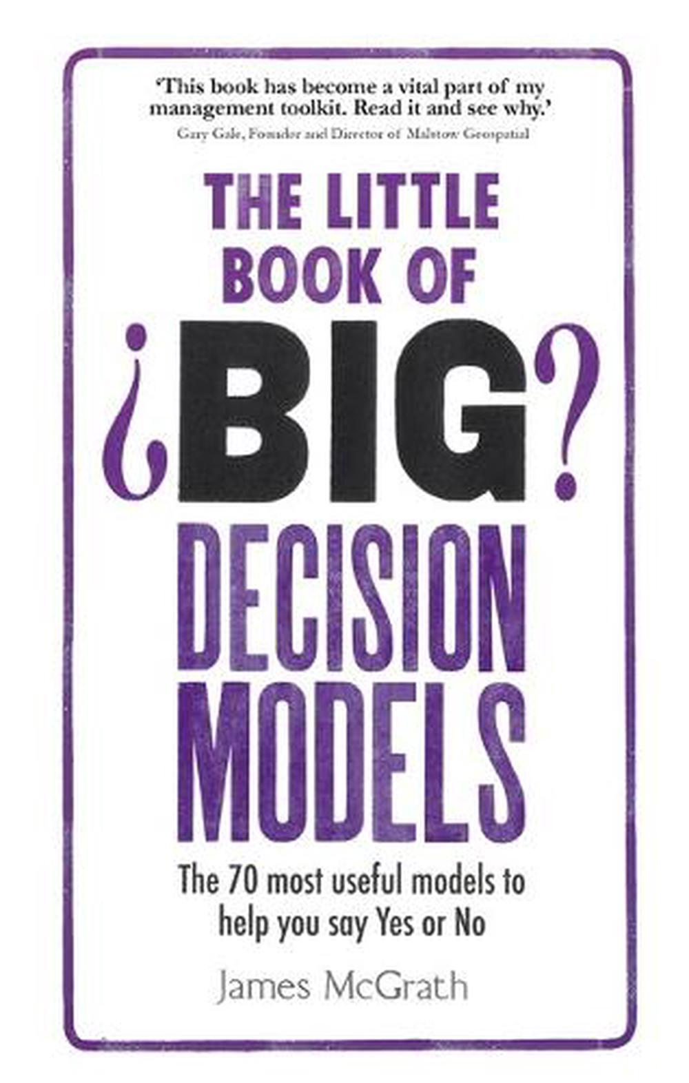 Little Book of Big Decision Models, The, 9781292098364