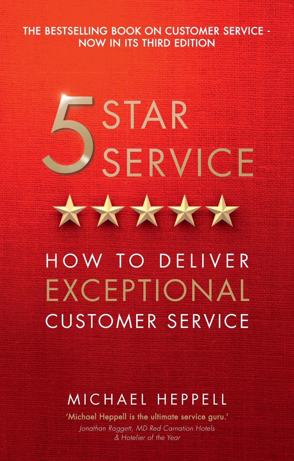 Five Star Service, 3rd Edition by Michael Heppell - ISBN: 9781292100203