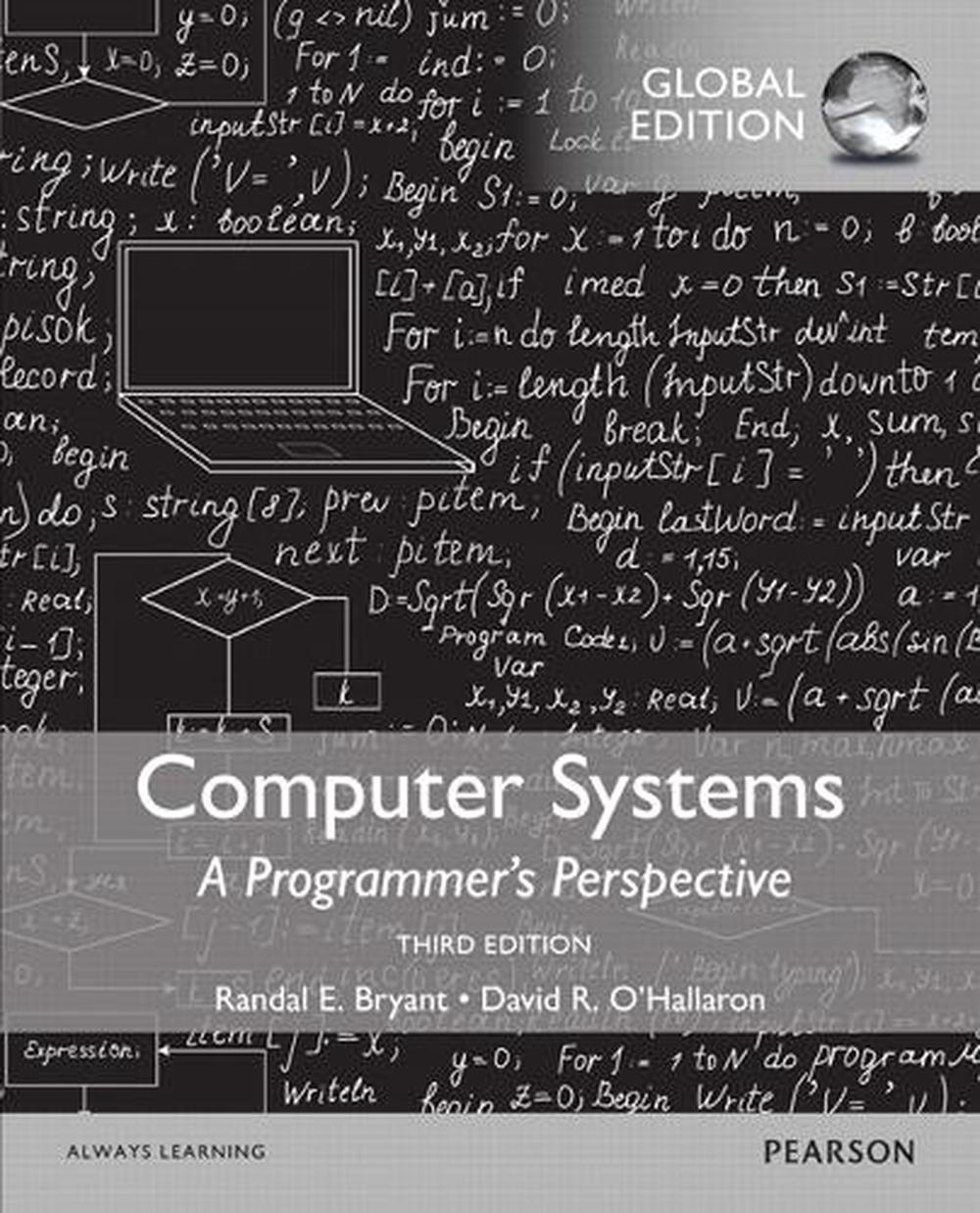 Computer Systems: A Programmer's Perspective, Global Edition, 3rd Edition, 9781292101767