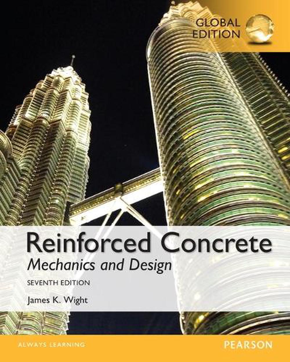 Reinforced Concrete: Mechanics and Design, Global Edition, 7th Edition, 9781292106007