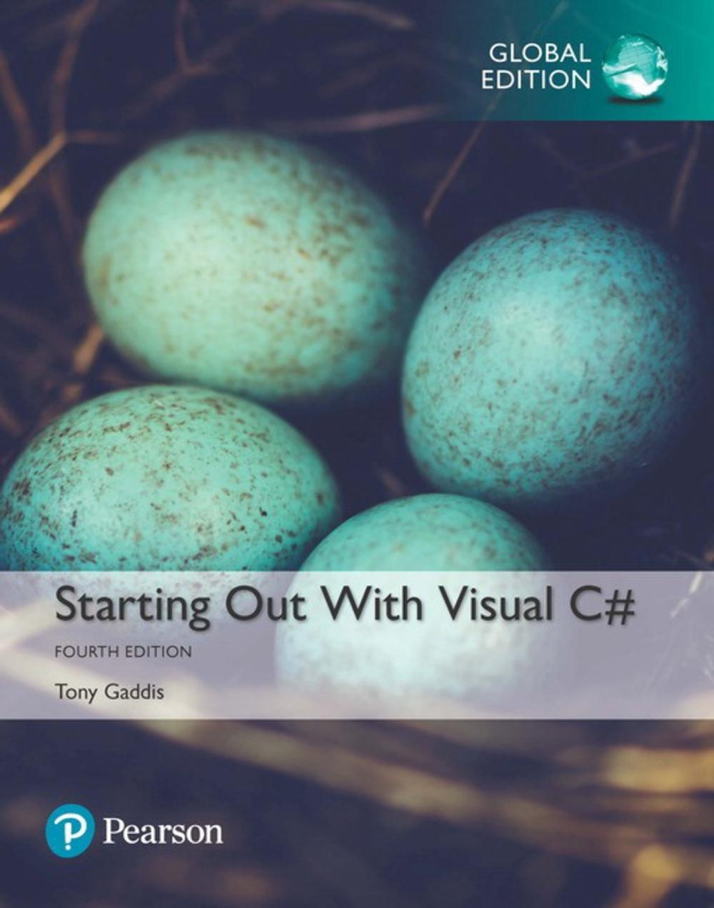 Starting out with Visual C#, Global Edition, 9781292163215