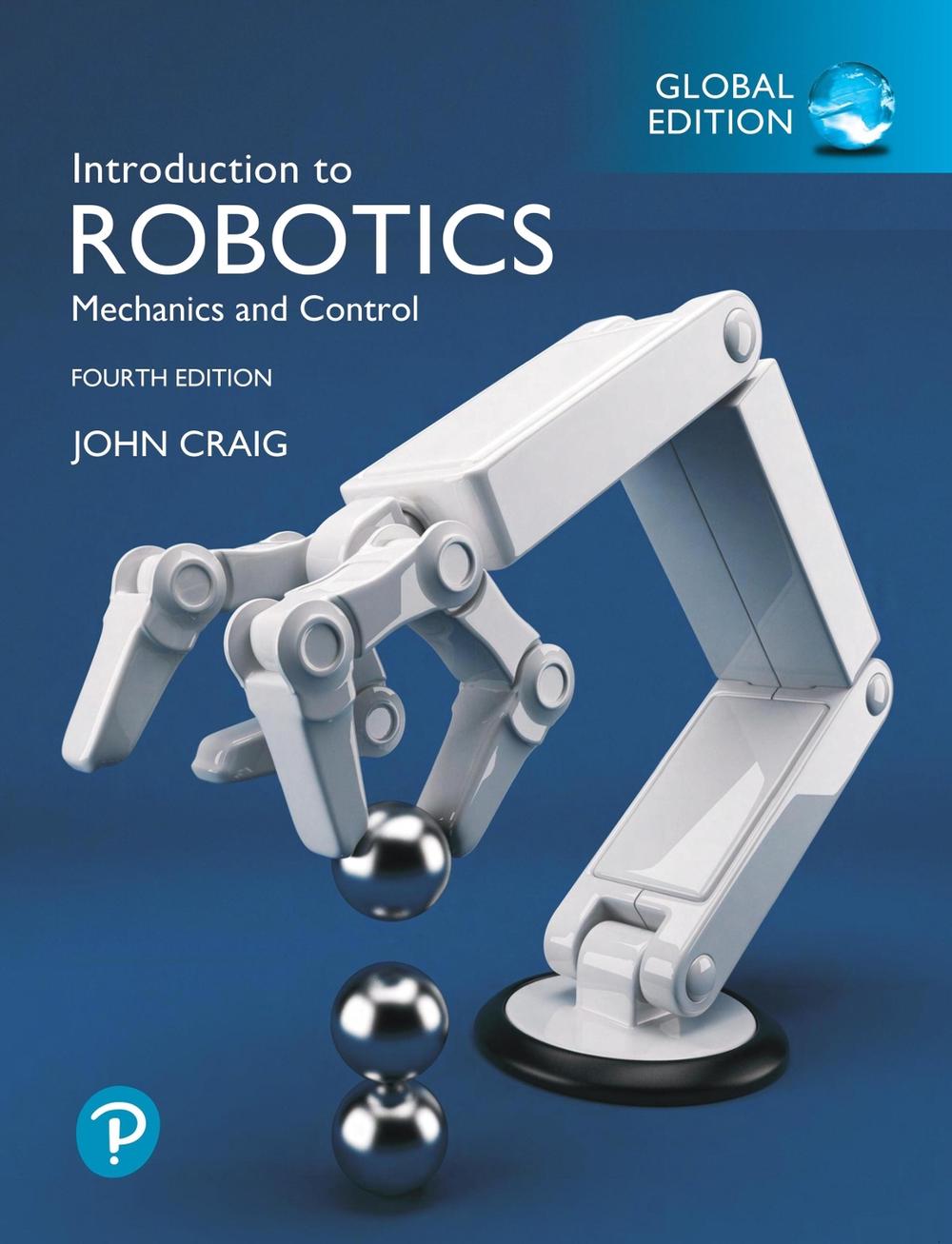 Introduction to Robotics, Global Edition, 4th Edition, 9781292164939