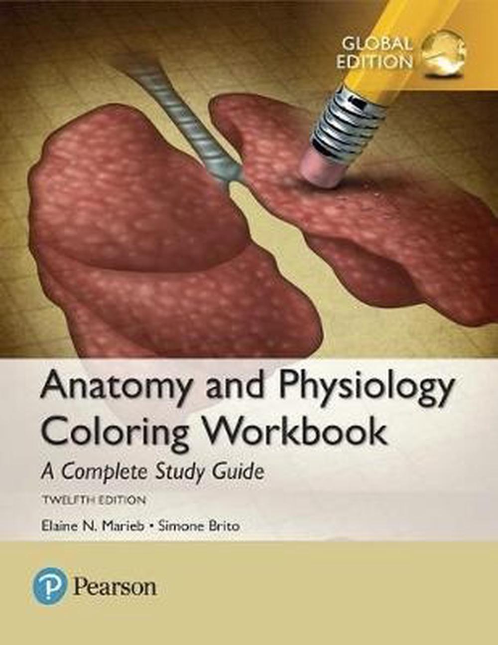 Anatomy and Physiology Coloring Workbook: A Complete Study Guide, Global Edition, 9781292214146