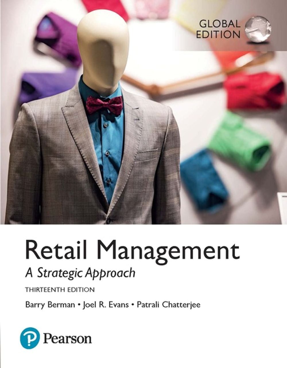 Retail Management, Global Edition, 13th Edition by Barry Berman - ISBN: 9781292214672